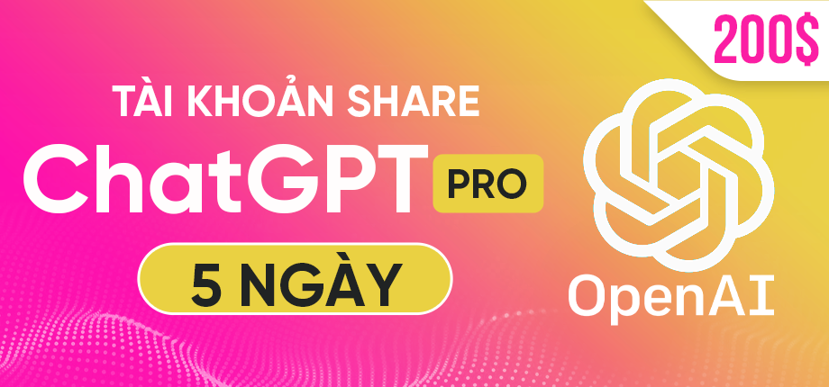 ChatGPT Pro 200$ 5 ngày (GPT-o1 Pro) - Tài khoản Share